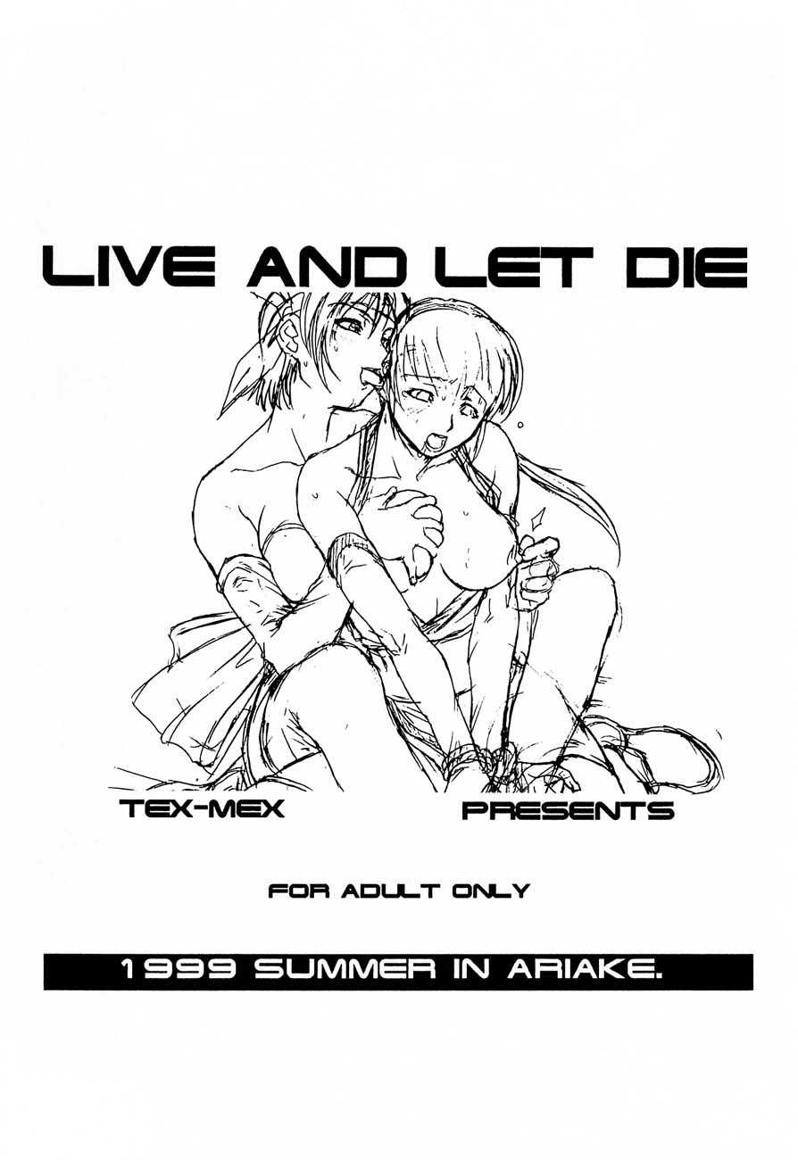 (C56) [TEX-MEX (Red Bear)] LIVE AND LET DIE (Dead or Alive) [TEX-MEX (れっどべあ)] LIVE AND LET DIE (デッド・オア・アライヴ)