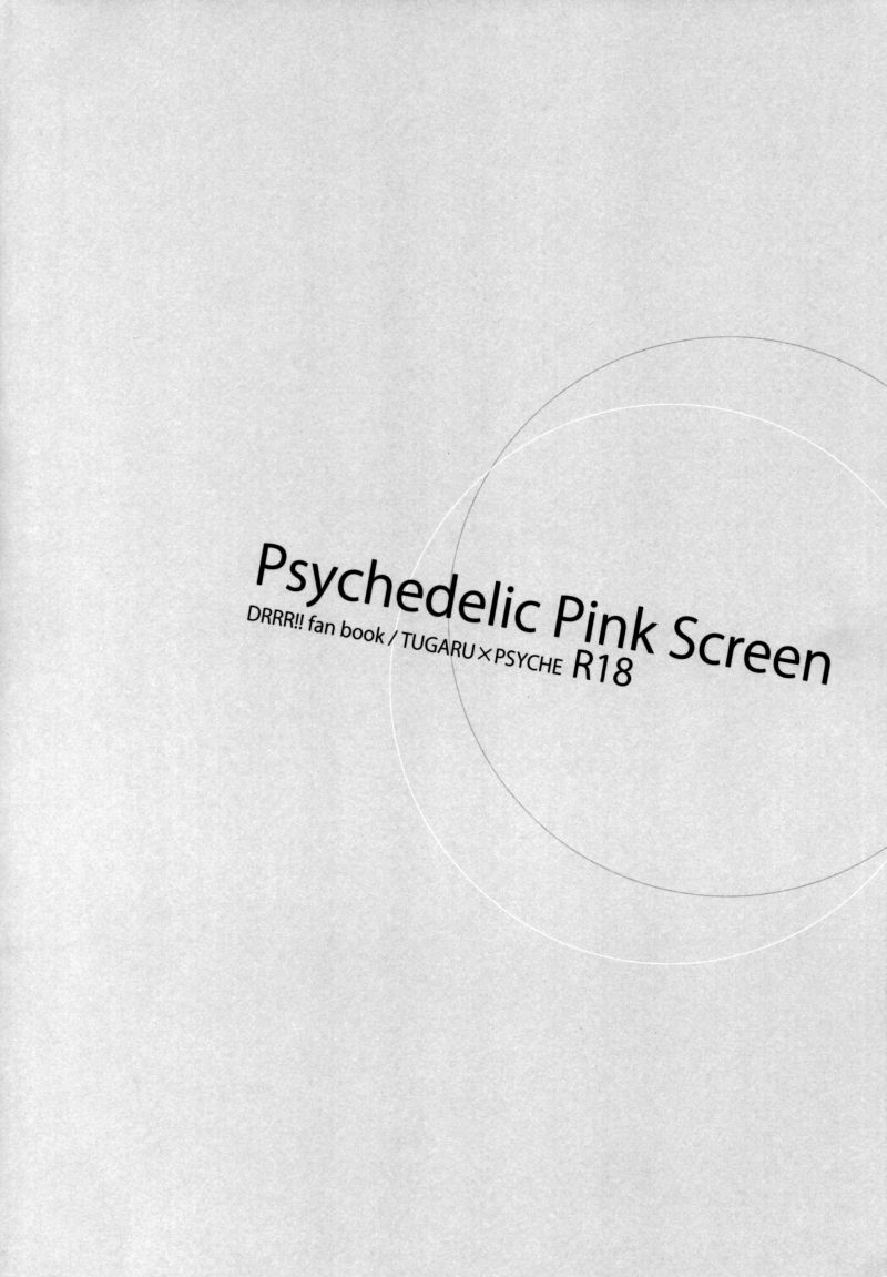 (SPARK5) [inumog (Fujino Marumo)] Psychedelic Pink Screen (Durarara!!) [English] (SPARK5) [inumog (フジノまるも)] Psychedelic Pink Screen (デュラララ!!) [英訳]